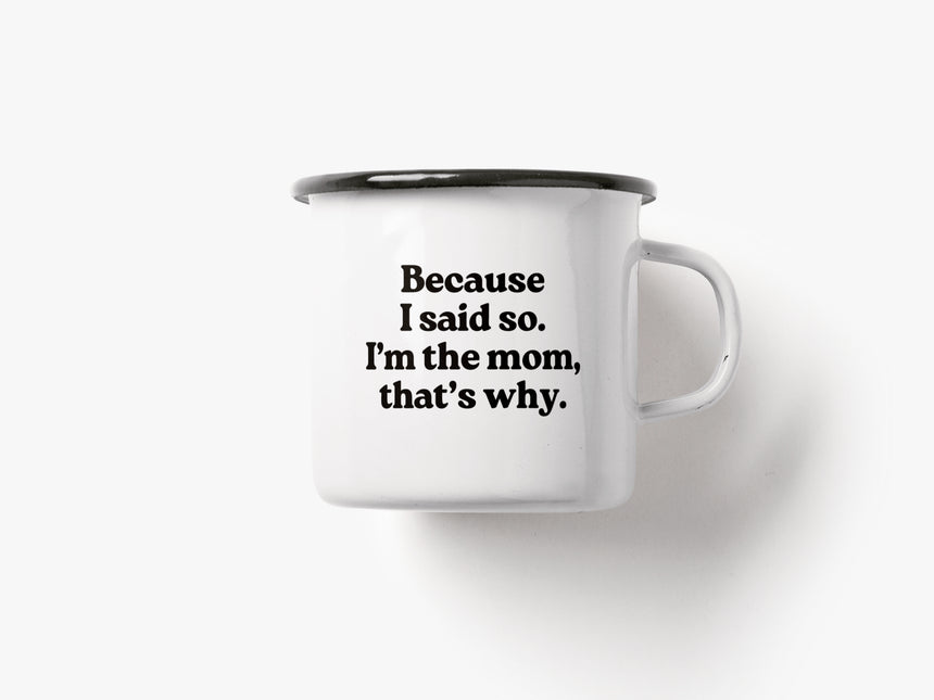 Tasse aus Emaille / I'm The Mom
