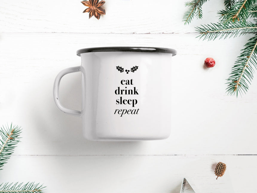 Tasse aus Emaille / Eat Drink Sleep