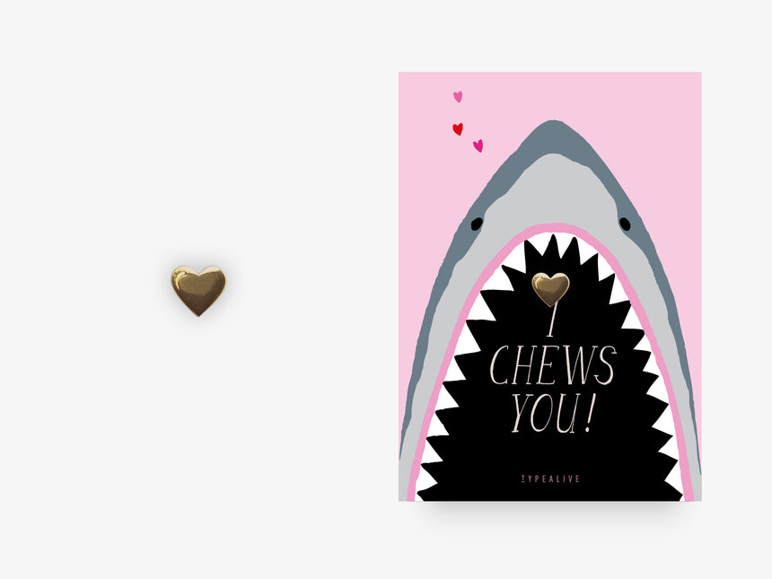 Pin / Chews You