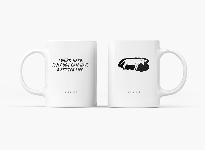 Ceramic Mug / Better Life