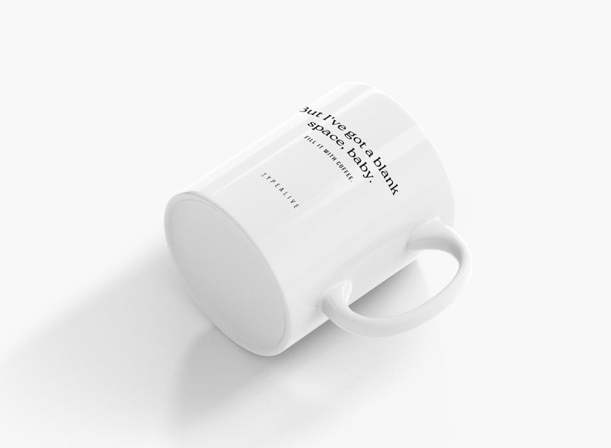 Ceramic Mug / Blank Space