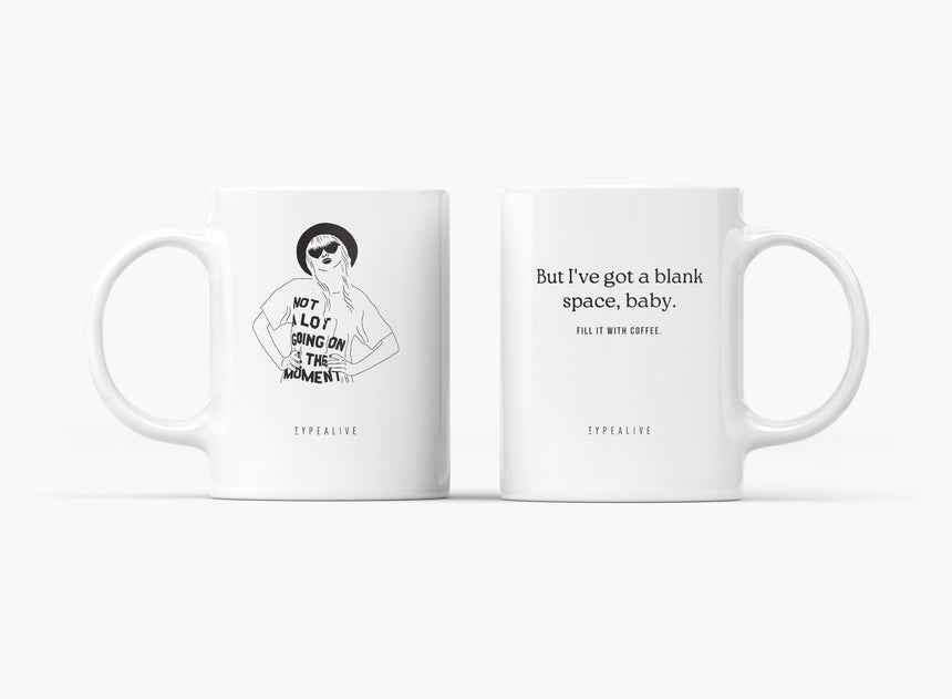 Ceramic Mug / Blank Space