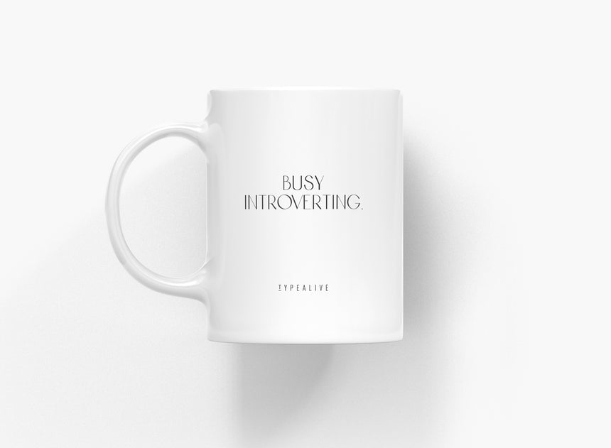 Ceramic mug / Busy Introverting