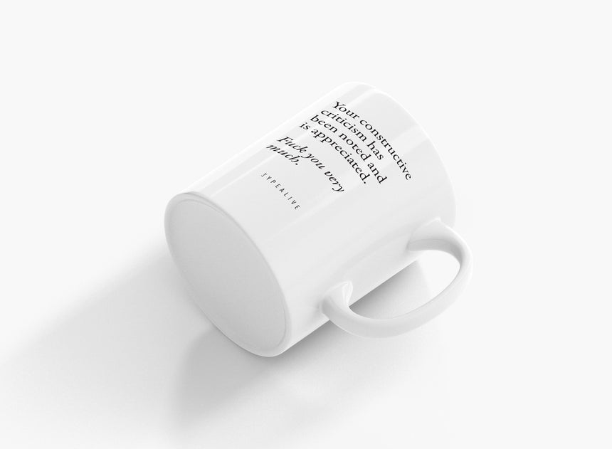 Ceramic mug / Constructive Criticism