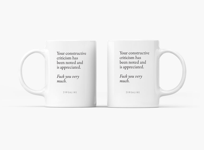 Ceramic mug / Constructive Criticism