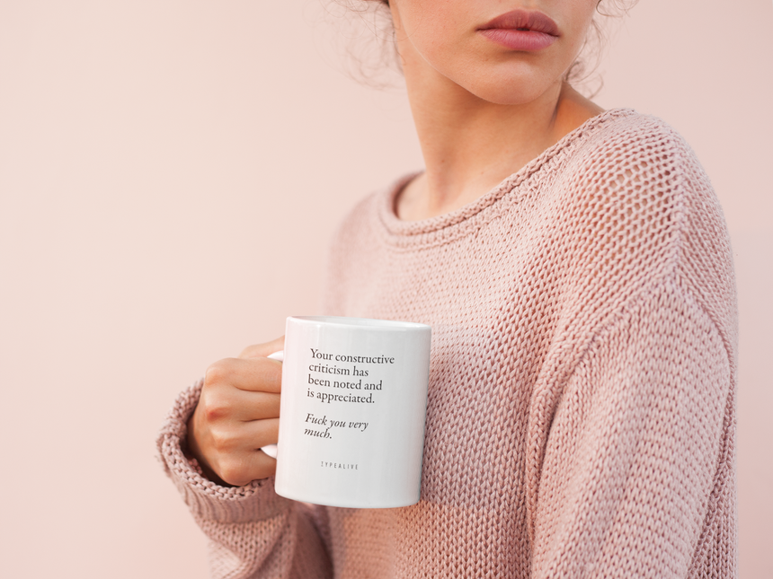 Ceramic mug / Constructive Criticism