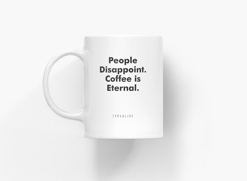 Tasse aus Keramik / Eternal