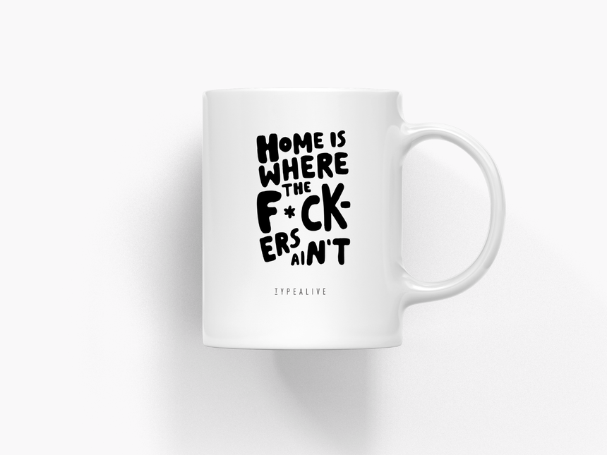 Tasse aus Keramik / Home Is Where