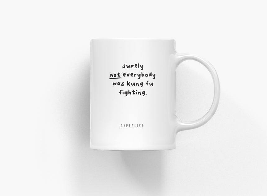Tasse aus Keramik / Kung Fu Fighting