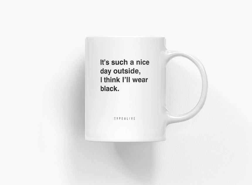 Tasse aus Keramik / Nice Day