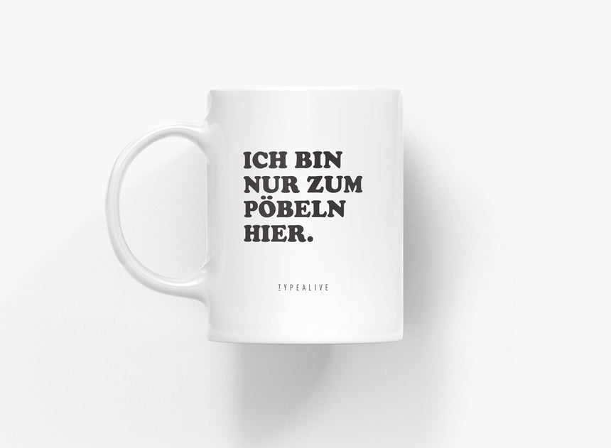 Tasse aus Keramik / Pöbeln