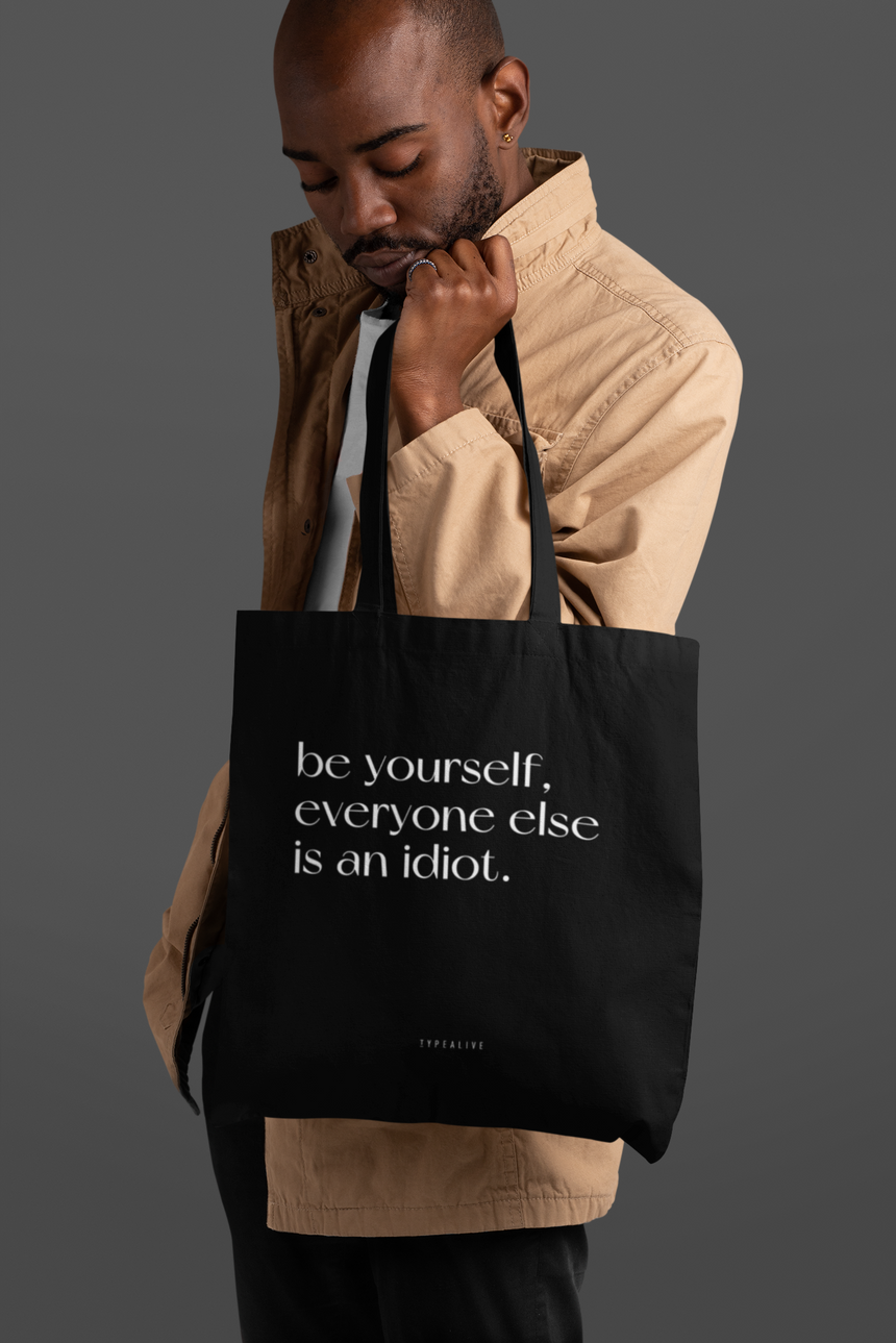 Baumwolltasche / Be Yourself