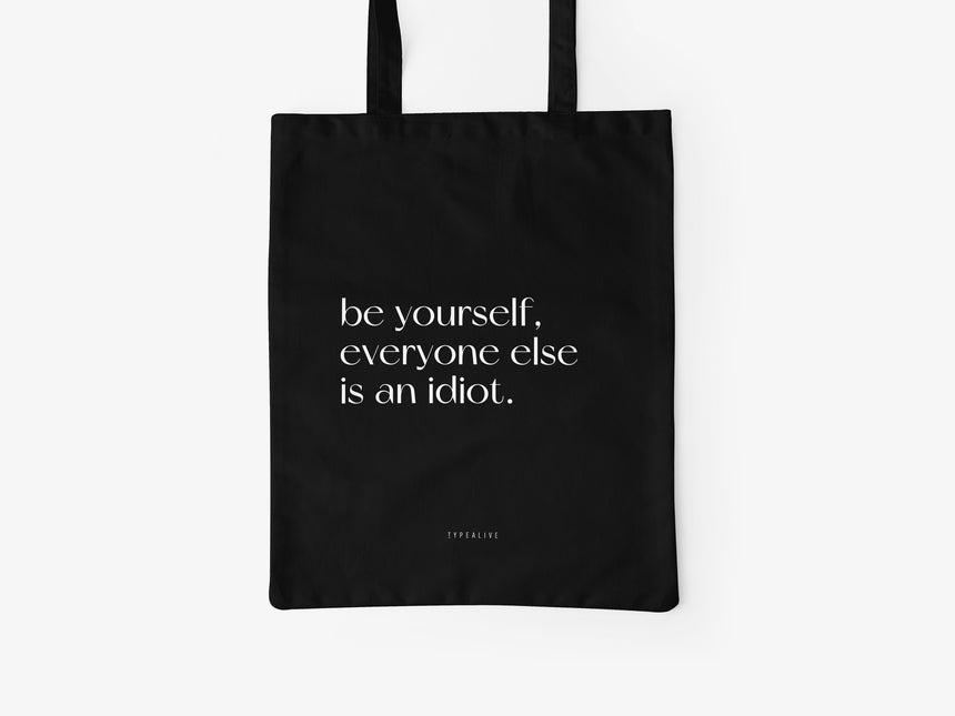 Baumwolltasche / Be Yourself