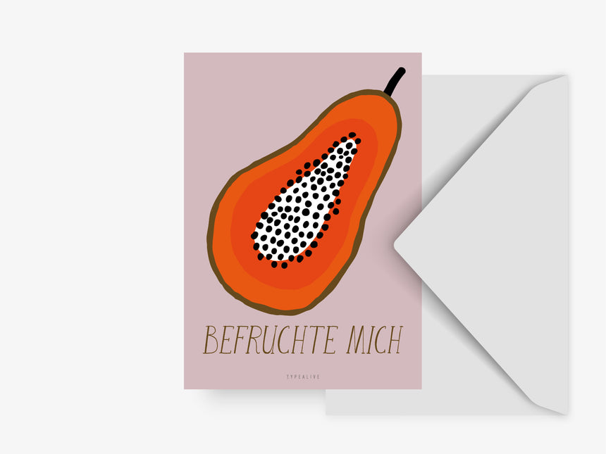 Postkarte / Befruchte Mich