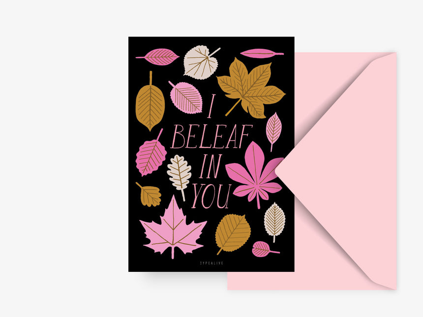 Postcard / I BeLeaf