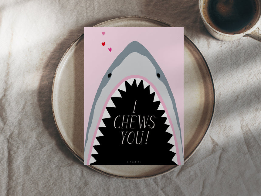 Postkarte / I Chews You