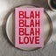 Postkarte / Blah Blah Love
