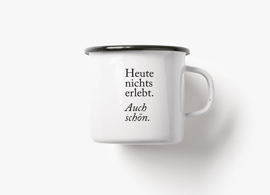 Too Good To Waste / Tasse aus Emaille / Auch Schön