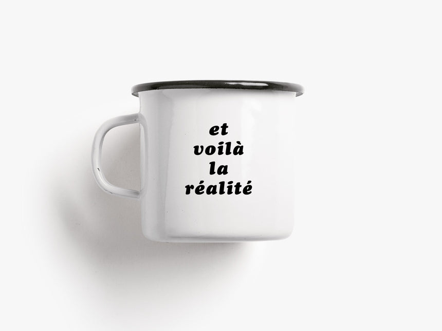 Tasse aus Emaille / Réalité