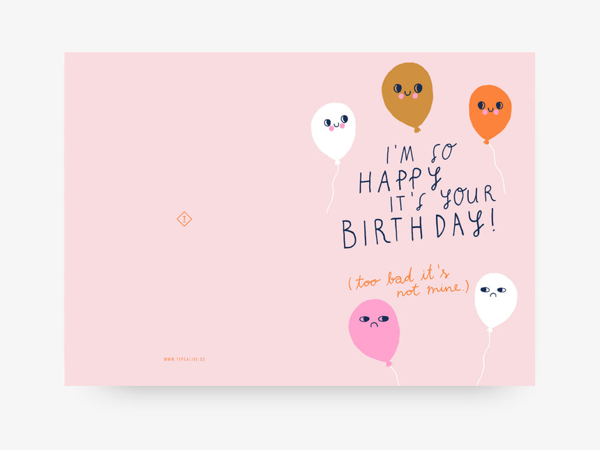 Grußkarte / Not My Birthday