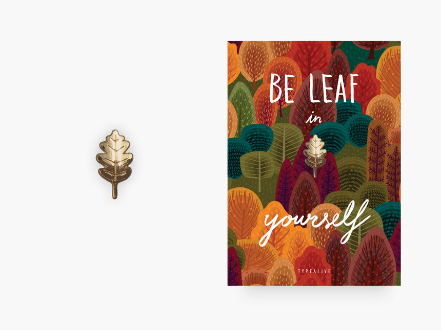 Pin / Be Leaf