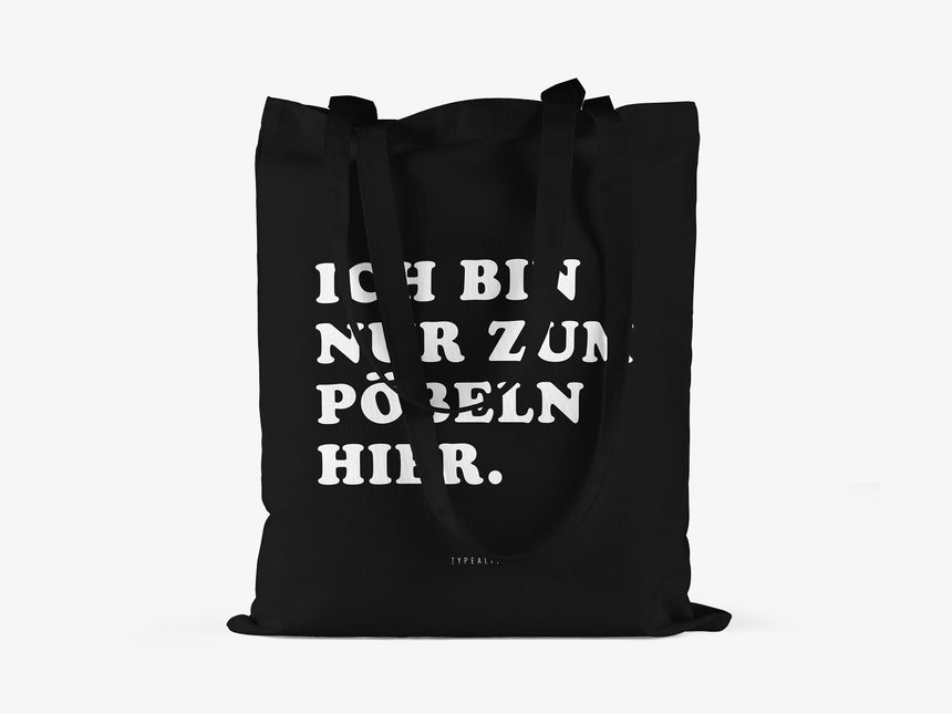 Baumwolltasche / Pöbeln