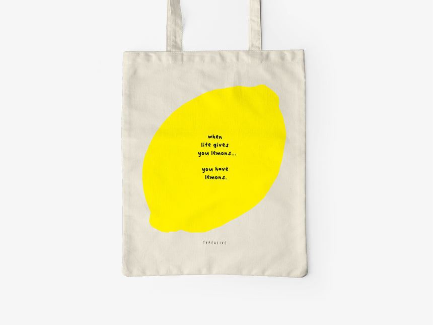 Cotton bag / You Have Lemons