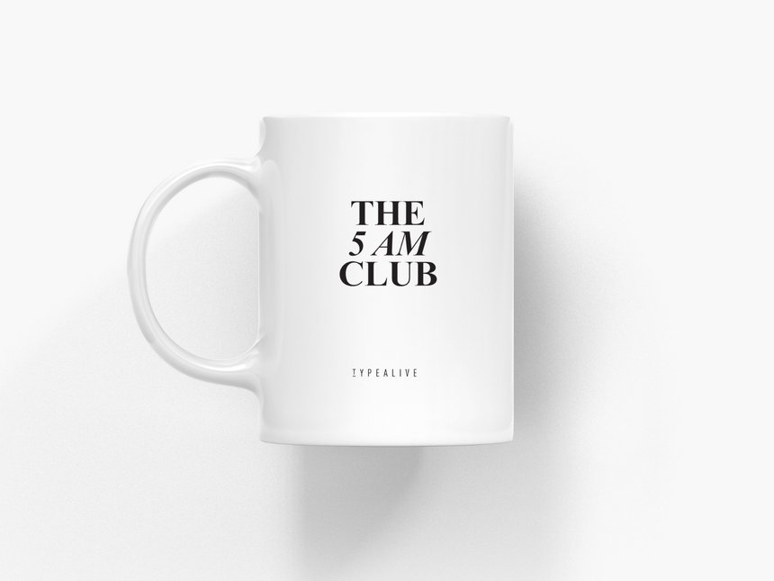 Tasse aus Keramik / 5 AM Club No. 2