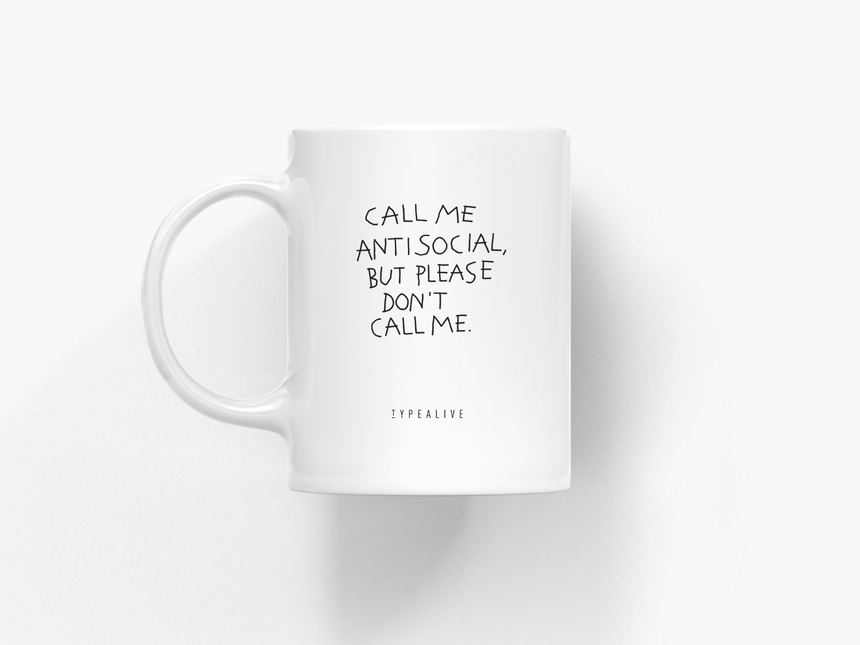 Tasse aus Keramik / Don't Call Me