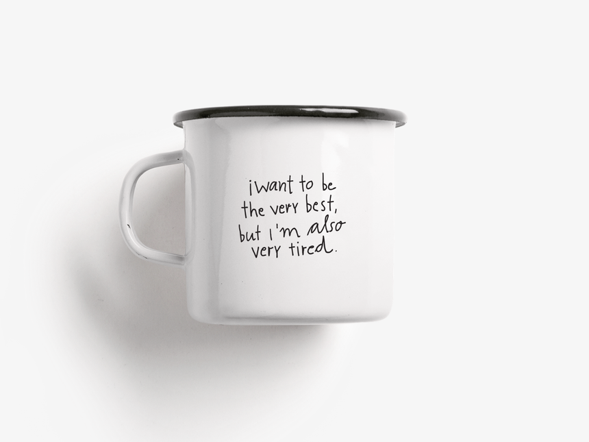 Tasse aus Emaille / Very Tired