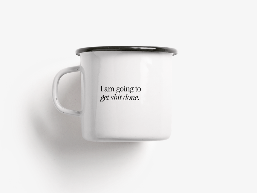 Tasse aus Emaille / Get Shit Done