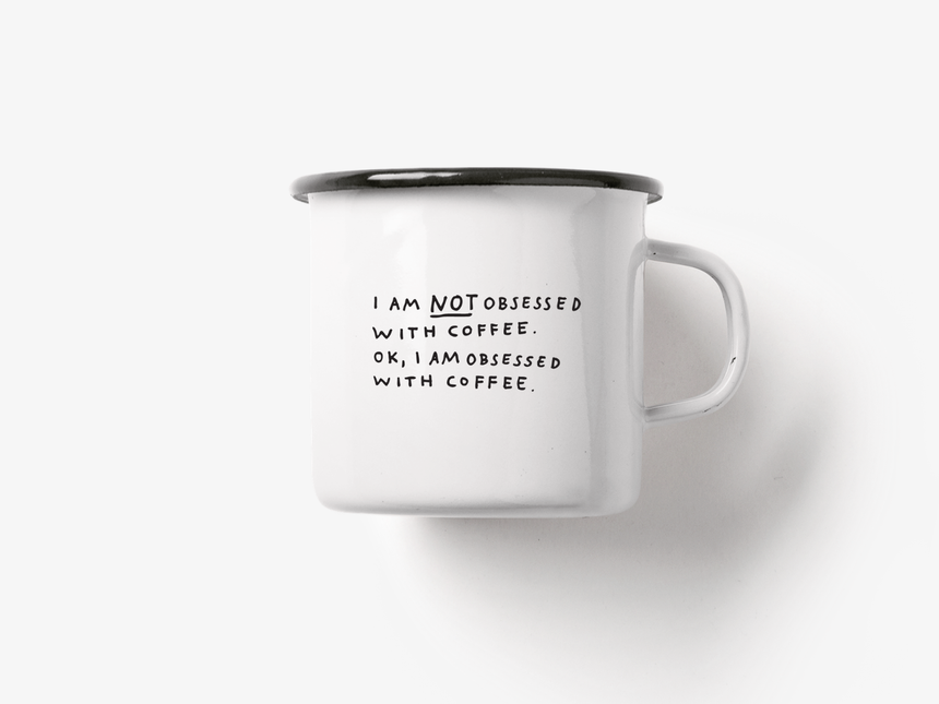 Tasse aus Emaille / Not Obsessed