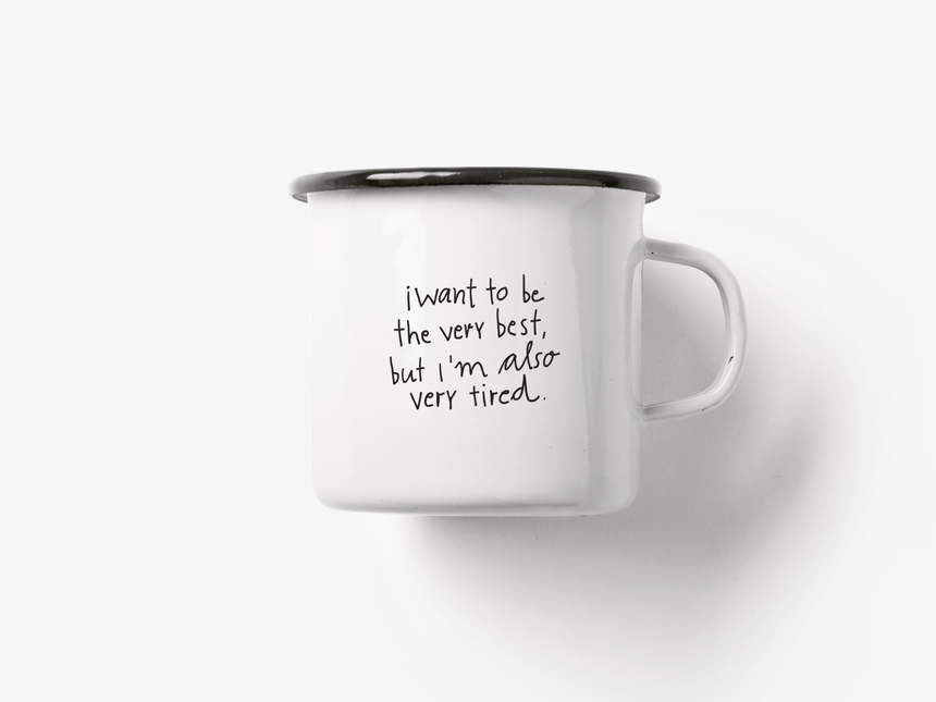 Tasse aus Emaille / Very Tired