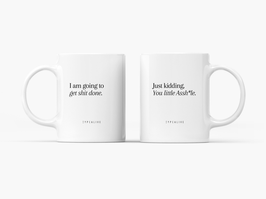 Tasse aus Keramik / Get Shit Done