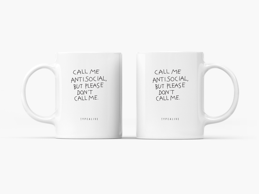 Tasse aus Keramik / Don't Call Me
