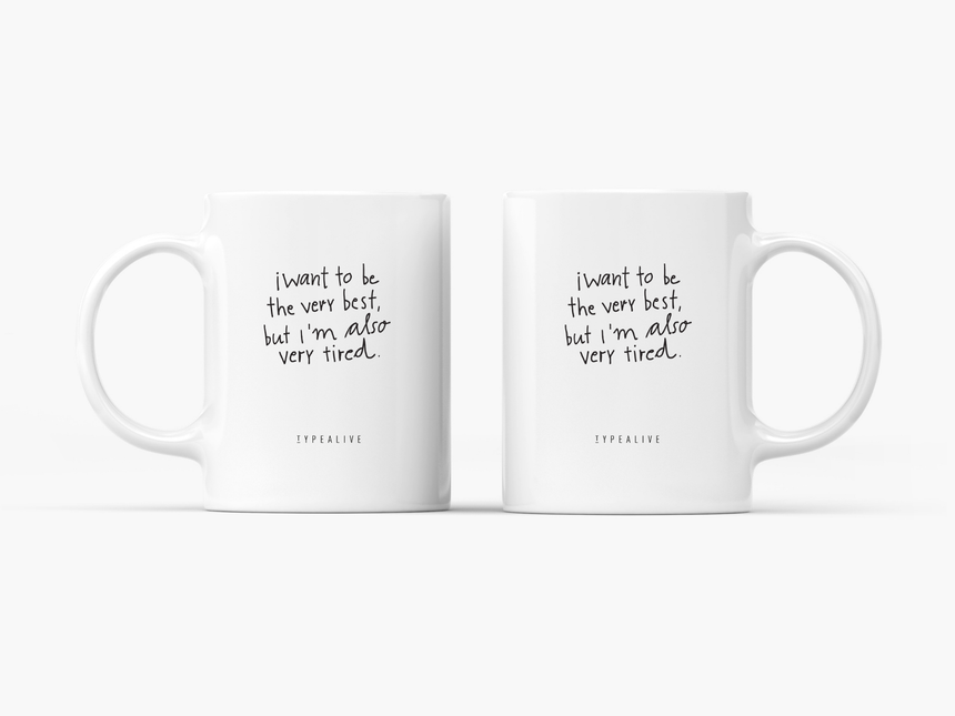 Tasse aus Keramik / Very Tired