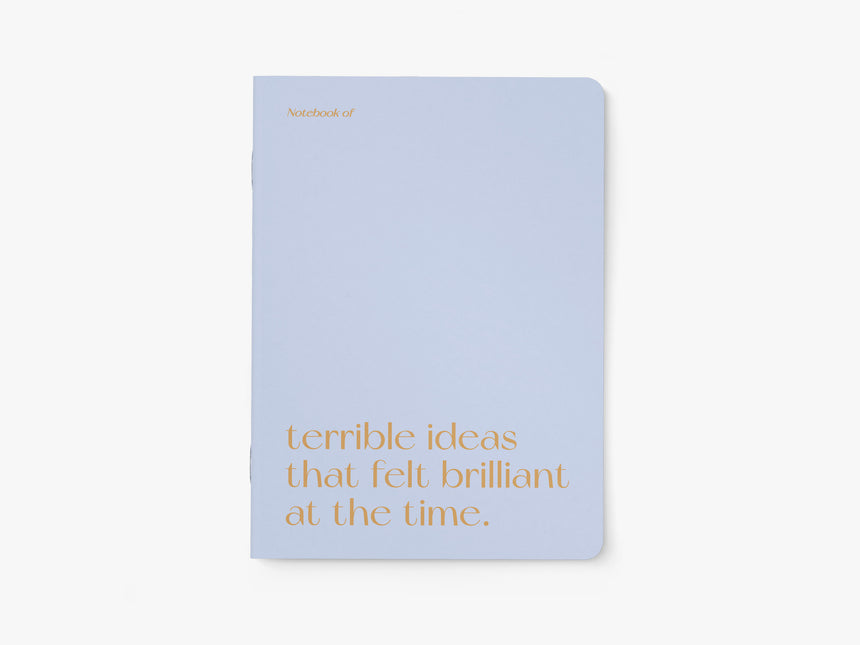 Notebook / Terrible Ideas