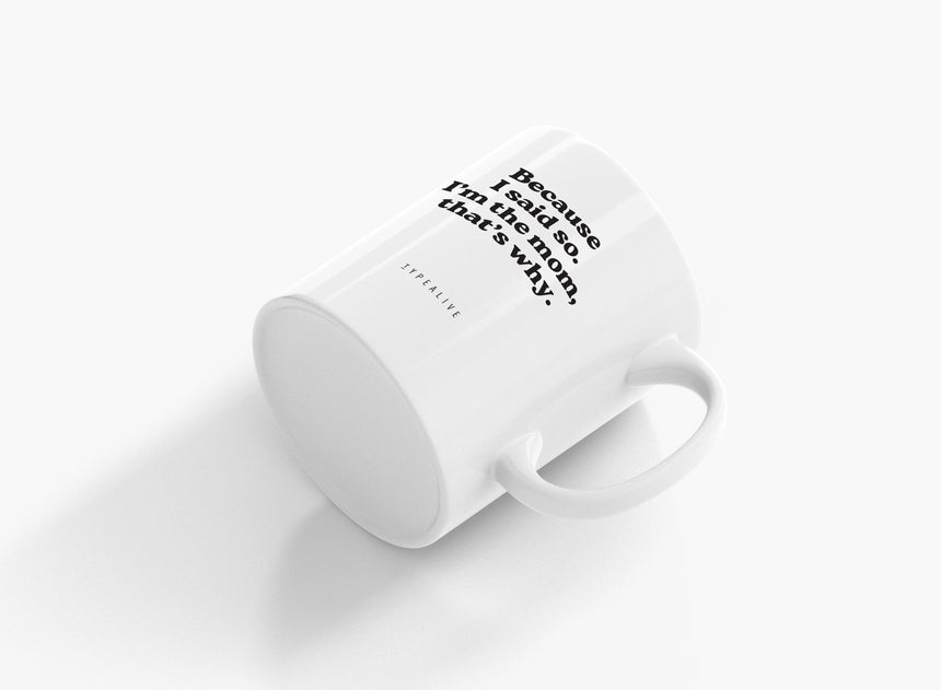 Tasse aus Keramik / I'm The Mom