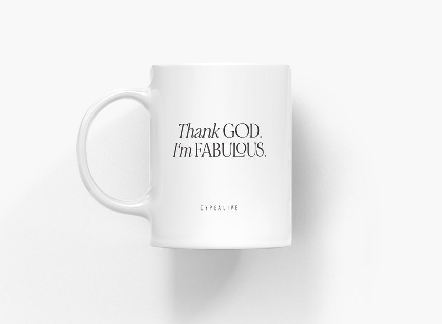 Ceramic Mug / Fabulous