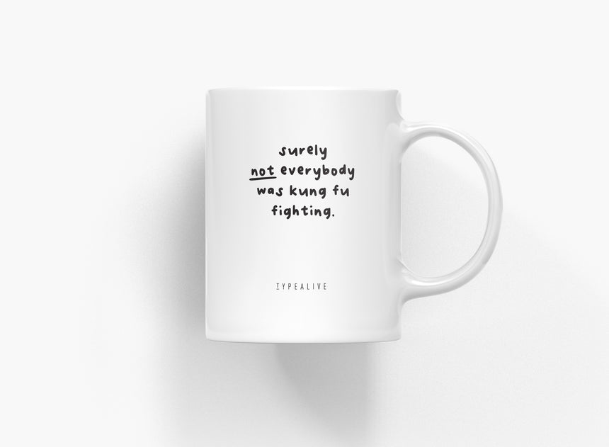Ceramic mug / Kung Fu Fighting