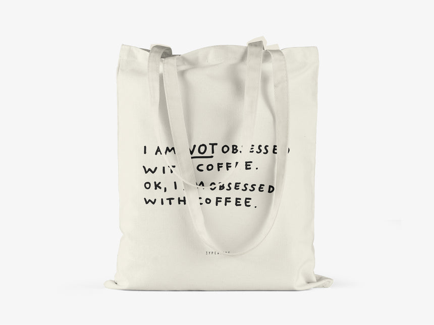 Baumwolltasche / Not Obsessed