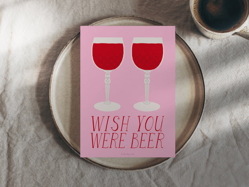 Postkarte / Wish You Were Beer