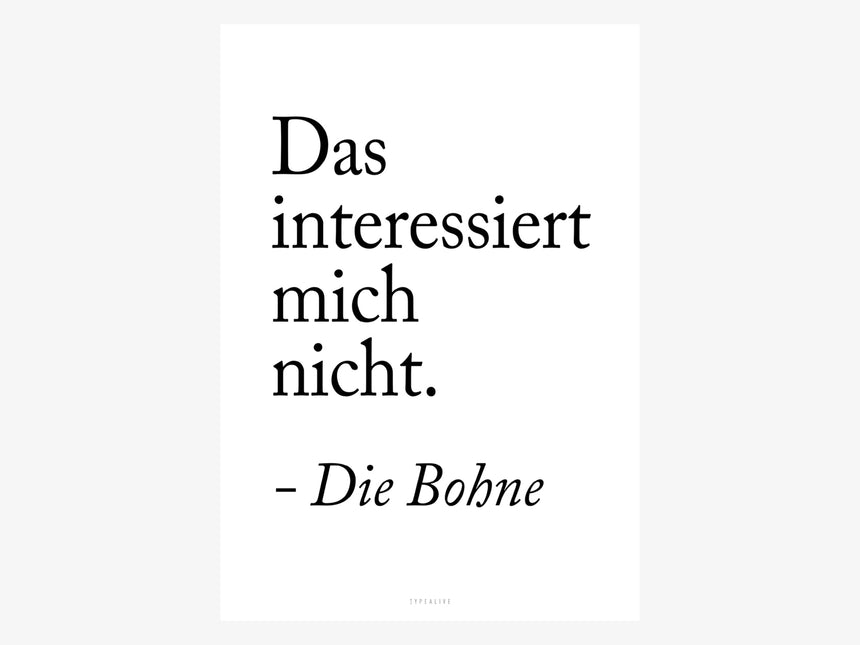 Print / Die Bohne