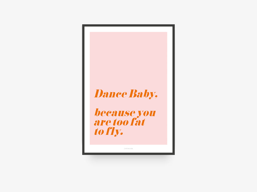 Print/Dance Baby