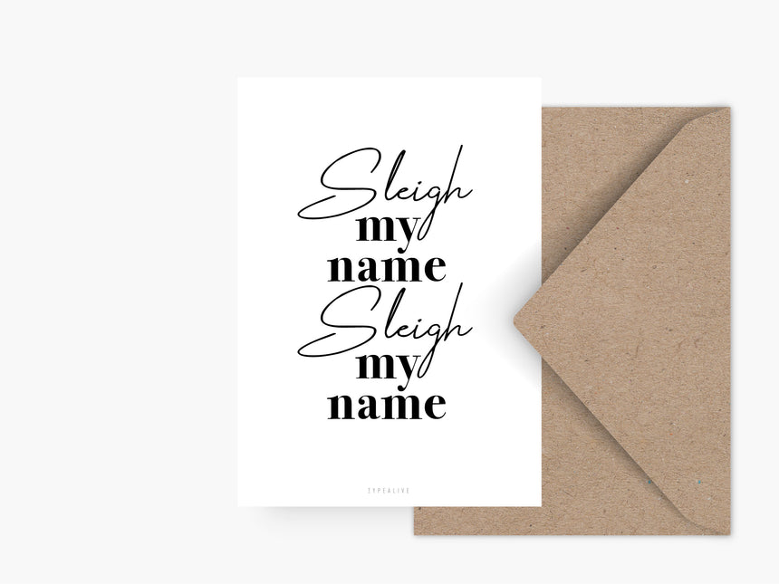 Postkarte / Sleigh My Name