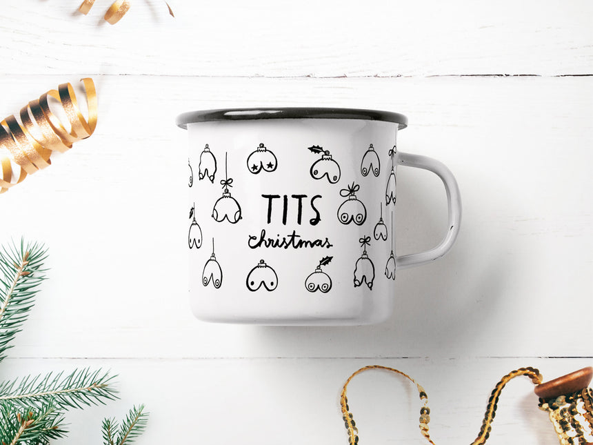 Too Good To Waste / Enamel Mug / Tits Christmas