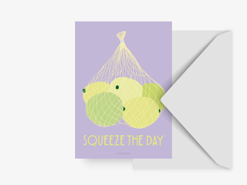 Postcard / Squeeze The Day