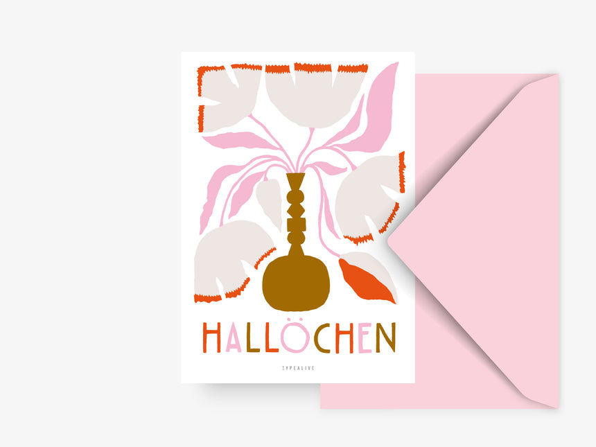 Postkarte / A Way To Say Hallöchen